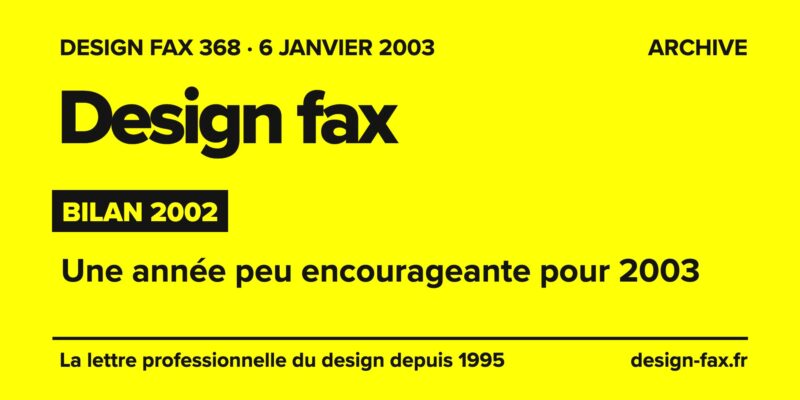 Design fax n° 368 – Bilan 2002 – Une année peu encourageante pour 2003