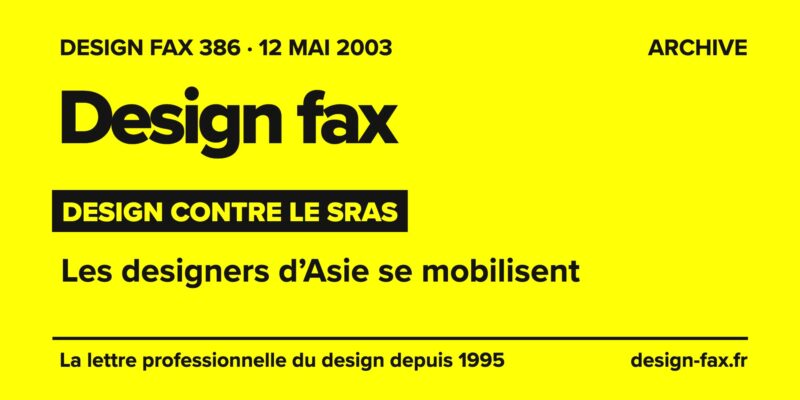 Design fax n° 386 – Design contre le SRAS – Les designers d’Asie se mobilisent