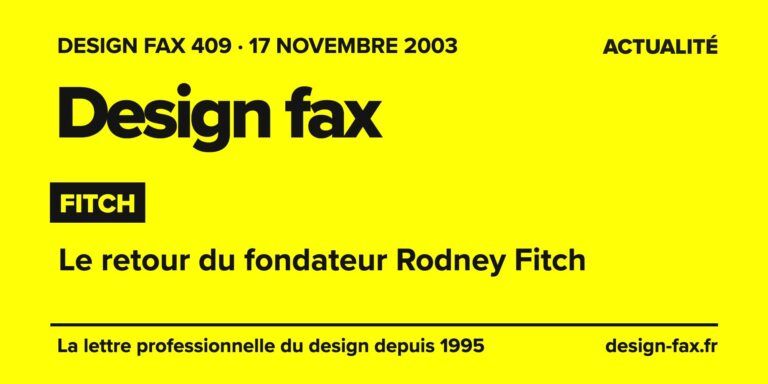 Design fax n° 409 – Fitch – Le retour du fondateur Rodney Fitch