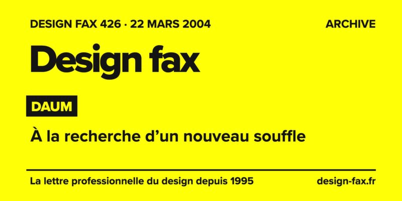 Design fax n° 426 – Daum – À la recherche d’un nouveau souffle