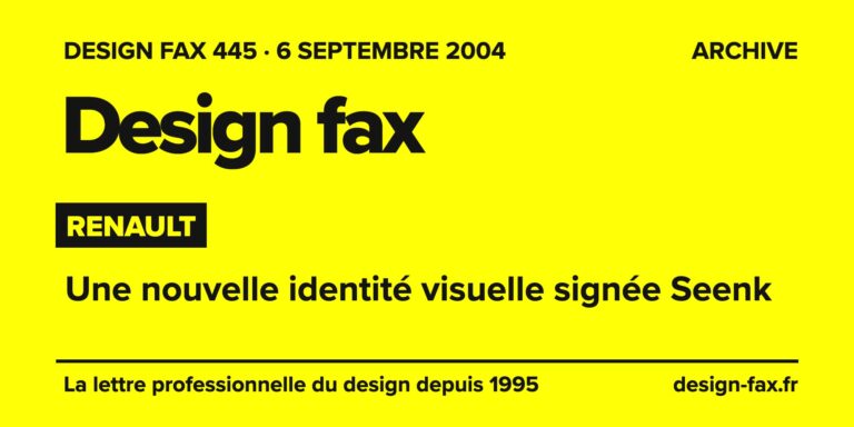 Design fax n° 445 – Renault – Une nouvelle identité visuelle signée Seenk