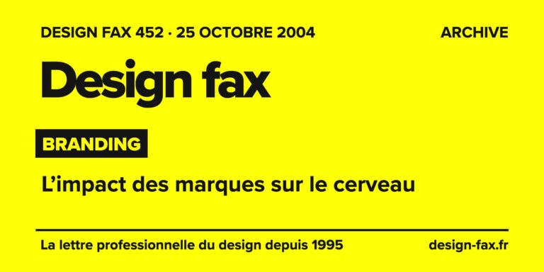 Design fax n° 452 – Branding – L’impact des marques sur le cerveau