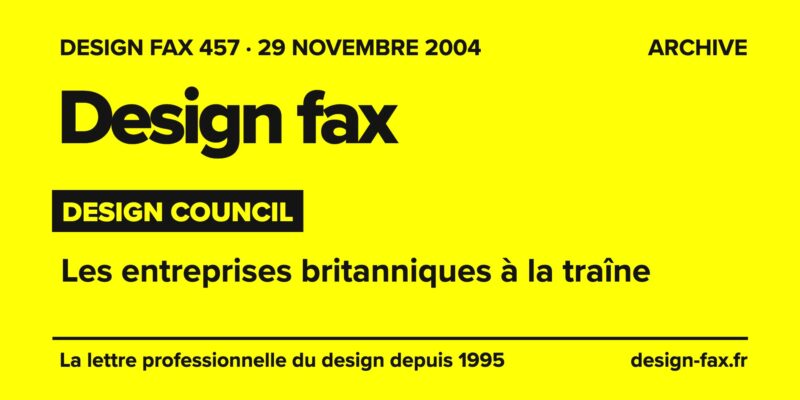 Design fax n° 457 – Design Council – Les entreprises britanniques à la traîne