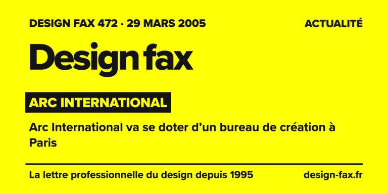 Design fax n° 472 – Arc International – Arc International va se doter d’un bureau de création à Paris