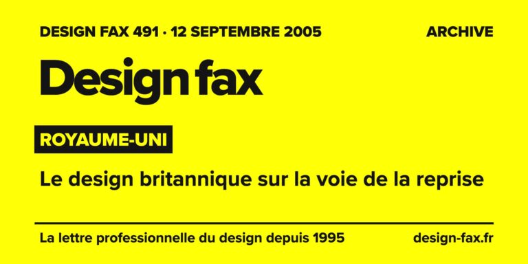 Design fax n° 491 – Royaume-Uni – Le design britannique sur la voie de la reprise