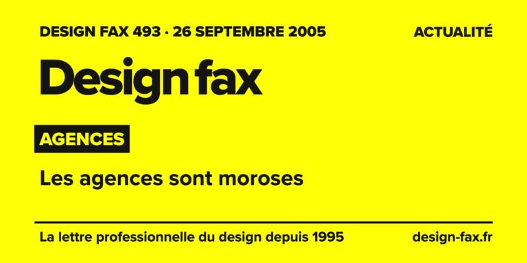 Design fax n° 493 – Agences – Les agences sont moroses