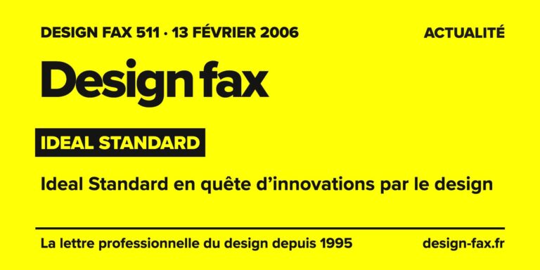 Design fax n° 511 – Ideal Standard – Ideal Standard en quête d’innovations par le design