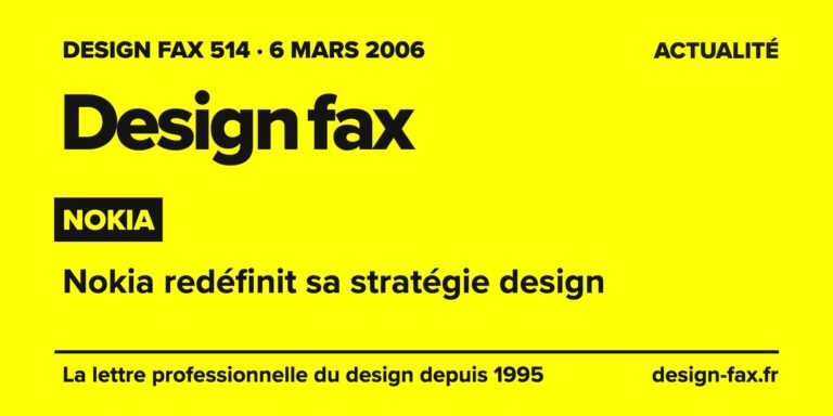 Design fax n° 514 – Nokia – Nokia redéfinit sa stratégie design