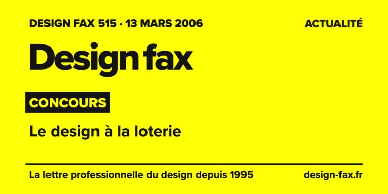 Design fax n° 515 – Concours – Le design à la loterie