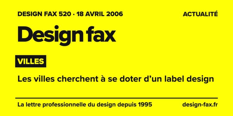 Design fax n° 520 – Villes – Les villes cherchent à se doter d’un label design