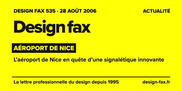 Design fax n° 535 – Aéroport de Nice – L’aéroport de Nice en quête d’une signalétique innovante