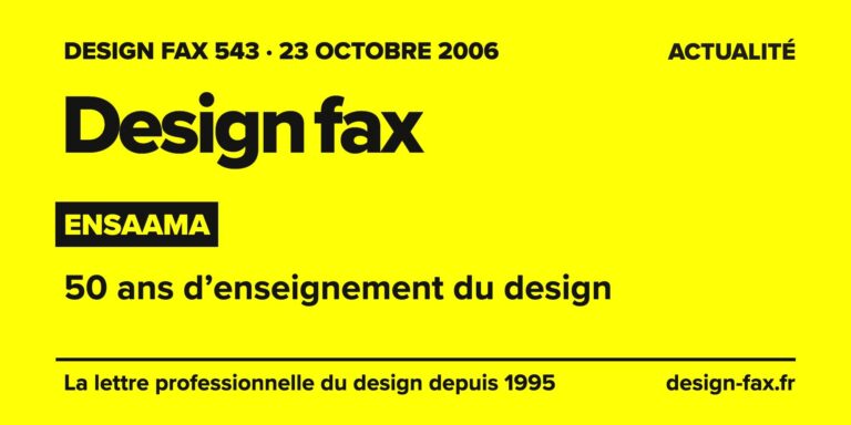 Design fax n° 543 – Ensaama – 50 ans d’enseignement du design