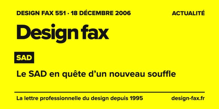 Design fax n° 551 – SAD – Le SAD en quête d’un nouveau souffle