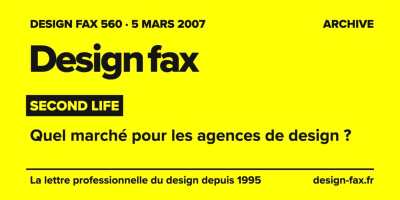 Design fax n° 560 – Second Life – Quel marché pour les agences de design ?
