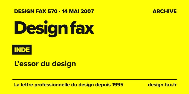 Design fax n° 570 – Inde – L’essor du design