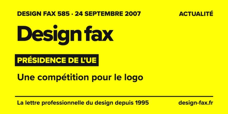 Design fax n° 585 – Présidence de l’UE – Une compétition pour le logo