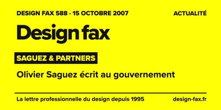 Design fax n° 588 – Saguez & Partners – Olivier Saguez écrit au gouvernement