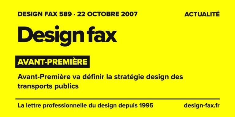 Design fax n° 589 – Avant-Première – Avant-Première va définir la stratégie design des transports publics