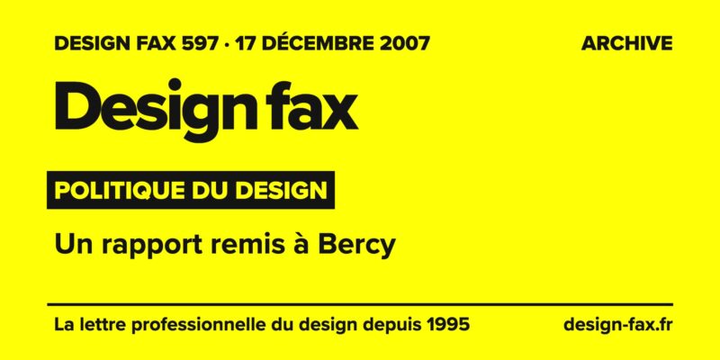 Design fax n° 597 – Politique du design – Un rapport remis à Bercy
