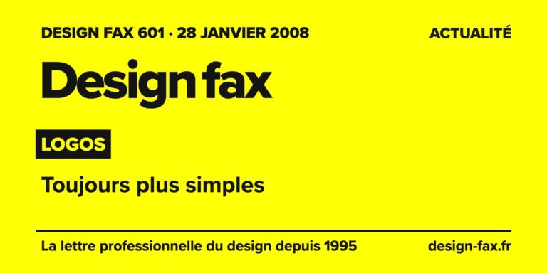 Design fax n° 601 – Logos – Toujours plus simples