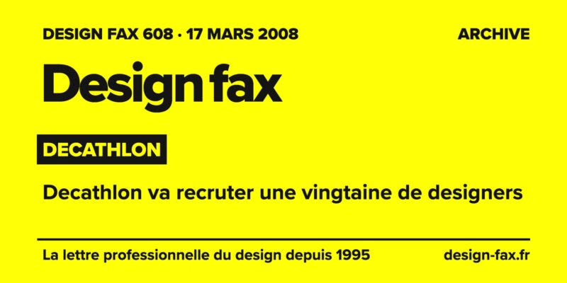 Design fax n° 608 – Decathlon – Decathlon va recruter une vingtaine de designers