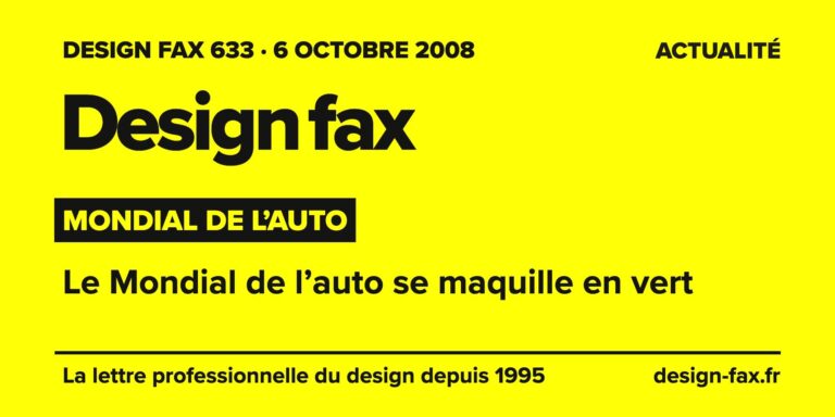 Design fax n° 633 – Mondial de l’auto – Le Mondial de l’auto se maquille en vert