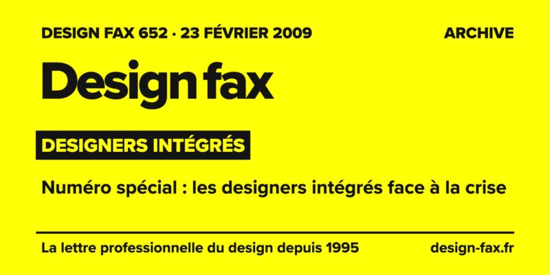 Design fax n° 652 – Designers intégrés – Numéro spécial : les designers intégrés face à la crise