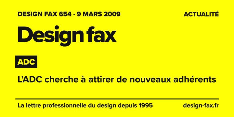Design fax n° 654 – ADC – L’ADC cherche à attirer de nouveaux adhérents