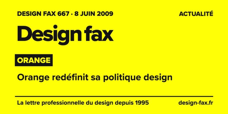 Design fax n° 667 – Orange – Orange redéfinit sa politique design