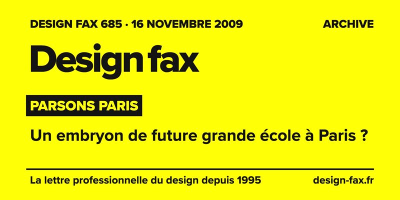 Design fax n° 685 – Parsons Paris – Un embryon de future grande école à Paris ?