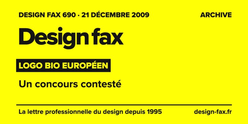 Design fax n° 690 – Logo bio européen – Un concours contesté