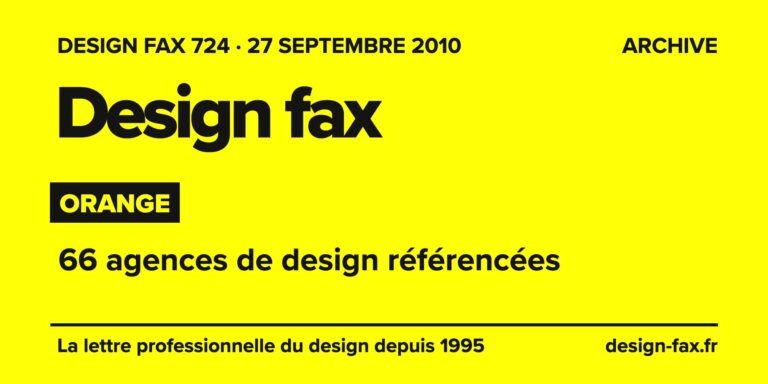 Design fax n° 724 – Orange – 66 agences de design référencées