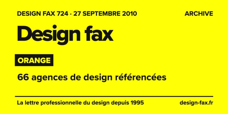 Design fax n° 724 – Orange – 66 agences de design référencées