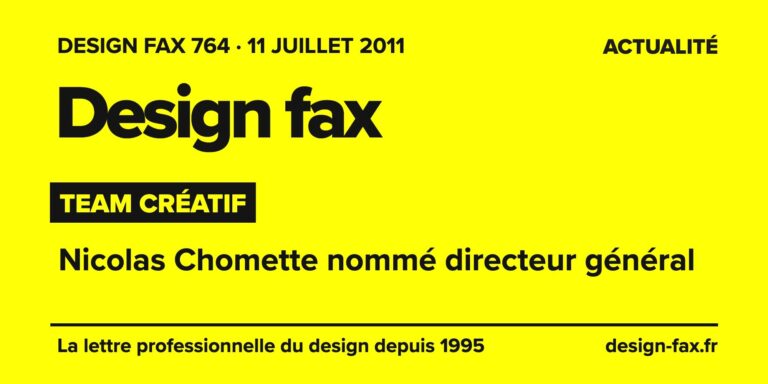 Design fax n° 764 – Team Créatif – Nicolas Chomette nommé directeur général