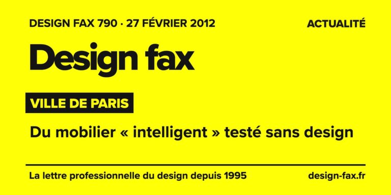 Design fax n° 790 – Ville de Paris – Du mobilier « intelligent » testé sans design