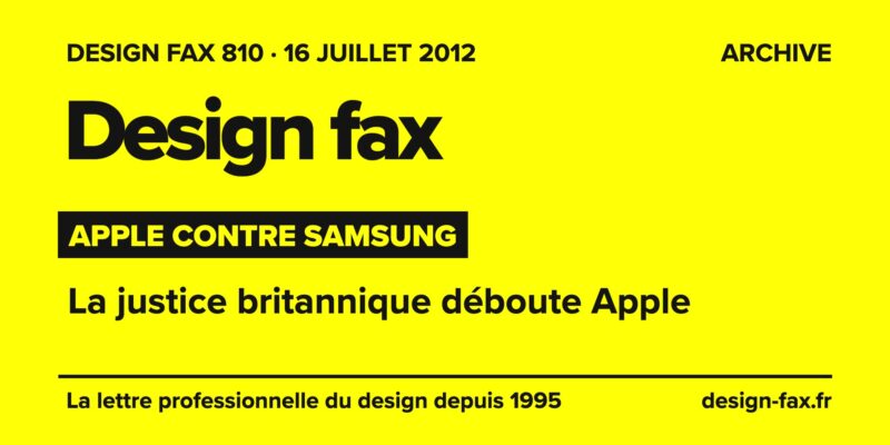 Design fax n° 810 – Apple contre Samsung – La justice britannique déboute Apple
