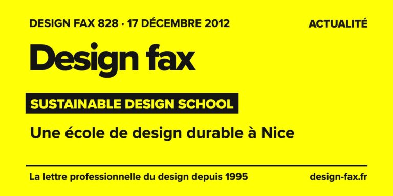 Design fax n° 828 – Sustainable Design School – Une école de design durable à Nice