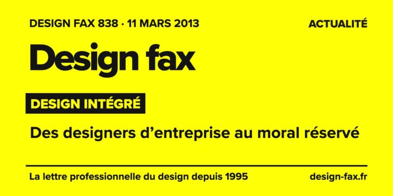 Design fax n° 838 – Design intégré – Des designers d’entreprise au moral réservé