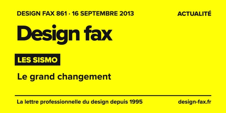 Design fax n° 861 – Les Sismo – Le grand changement