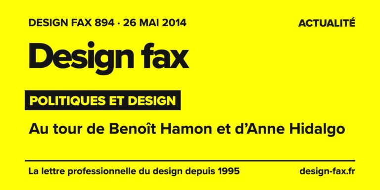 Design fax n° 894 – Politiques et design – Au tour de Benoît Hamon et d’Anne Hidalgo