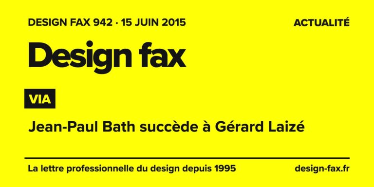 Design fax n° 942 – Via – Jean-Paul Bath succède à Gérard Laizé