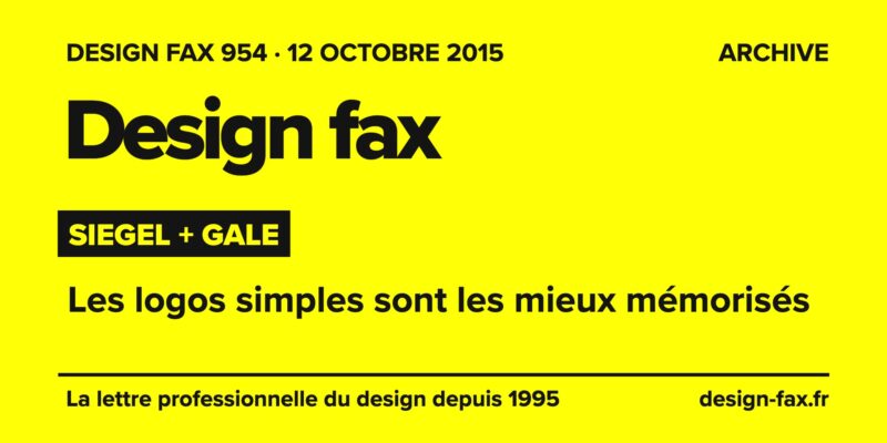 Design fax n° 954 – Siegel + Gale – Les logos simples sont les mieux mémorisés