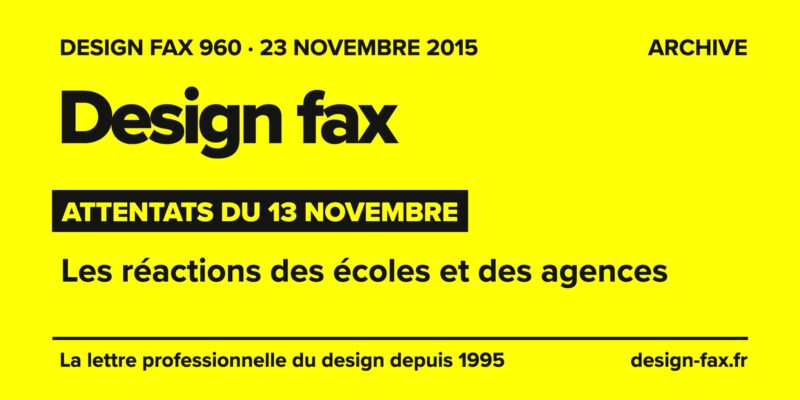 Design fax n° 960 – Attentats du 13 novembre – Les réactions des écoles et des agences
