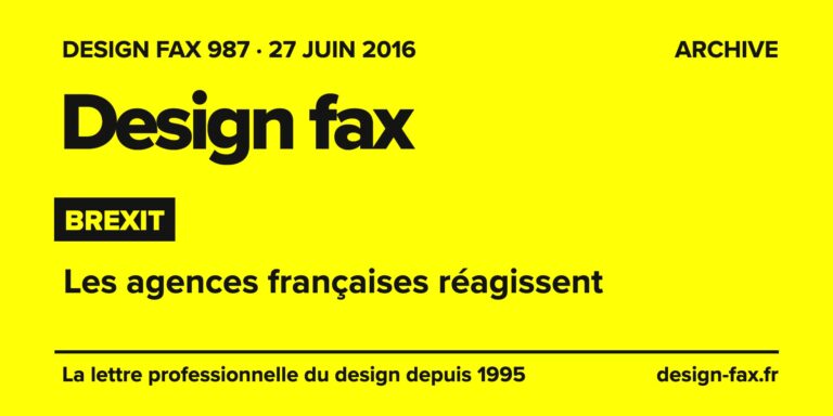 Design fax n° 987 – Brexit – Les agences françaises réagissent