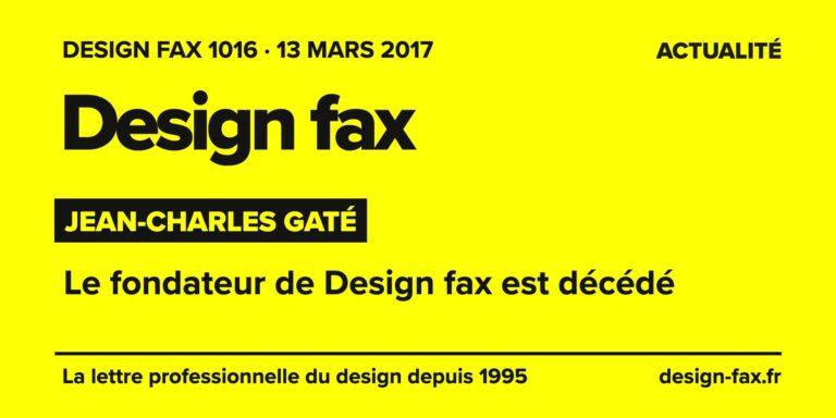 Design fax n° 1016 – Jean-Charles Gaté – Le fondateur de Design fax est décédé