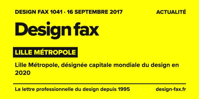 Design fax n° 1041 – Lille Métropole – Lille Métropole, désignée capitale mondiale du design en 2020