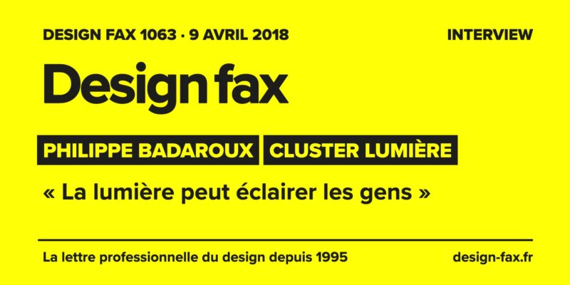 Une de Design fax – « La lumière peut éclairer les gens »