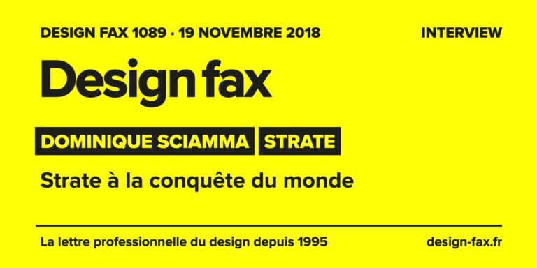 Design fax n° 1089 – Dominique Sciamma – Strate – Strate à la conquête du monde