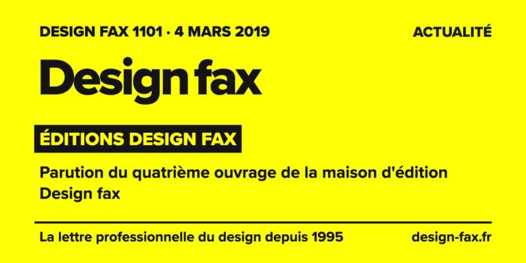 Design fax n° 1101 – Éditions Design fax – Parution du quatrième ouvrage de la maison d'édition Design fax