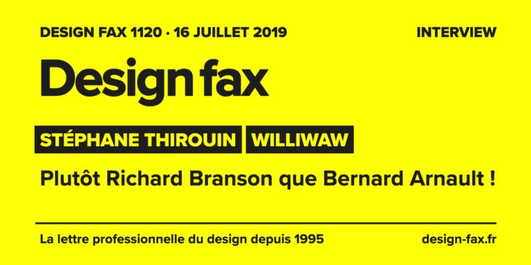 Design fax n° 1120 – Stéphane Thirouin – Williwaw – Plutôt Richard Branson que Bernard Arnault !